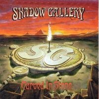 Shadow Gallery – Carved In Stone