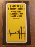 Venedig kann sehr kalt sein - Patricia Highsmith