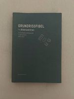 Grundrissfibel Alterszentren  Edition Hochparterre
