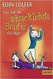 Bücher: Tim & der schrecklichste Bruder d. Welt – Gebraucht aus Lachen SZ von JLO-Creations