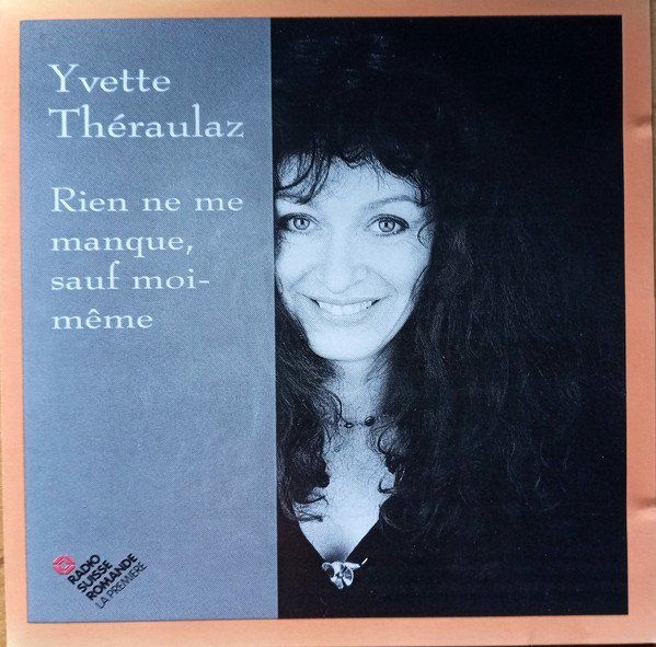 CDs: YVETTE THERAULAZ - CD - CHANSONS - SUISSE – Gebraucht aus PORRENTRTUY von