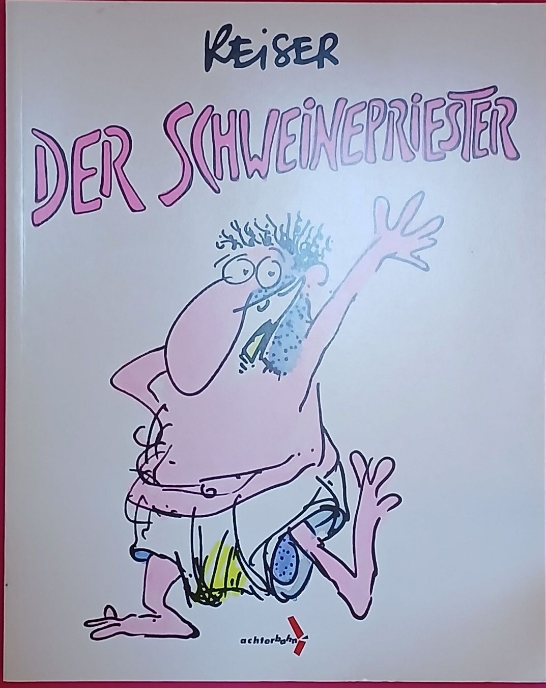 Fumetti: Der Schweinepriester von Jean-Marc Reiser – Usato da Seewen SO venduto da Shami0