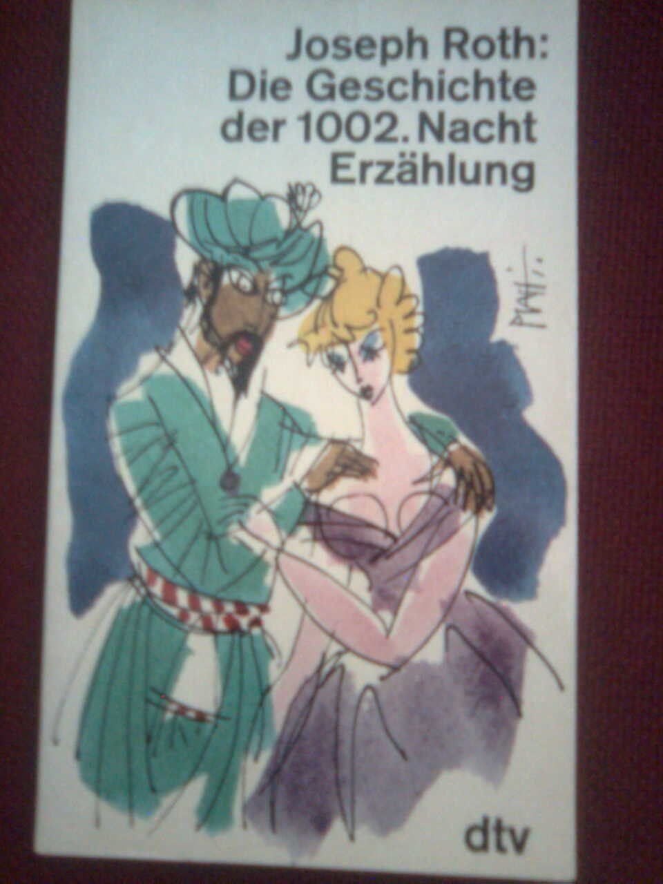 Bücher: Joseph Roth Geschichte der 1002. Nacht. – Gebraucht aus Basel von Alacant