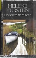 Tursten Helene - Der erste Verdacht / Krimi