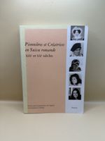 Pionnières Créatrices Suisse romande XIX XX
