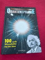 Quantensprünge 100 grosse Wissenschaftler und ihre Ideen
