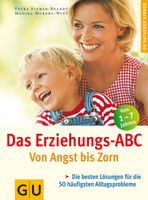 Erziehungs-ABC, Das (GU Ratgeber Kinder) Taschenbuch – 19. A