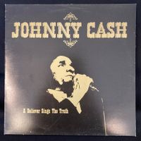 Johnny Cash / A Believer Sings The Truth