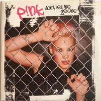 P!NK - DON'T LET ME GET ME