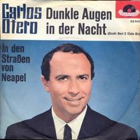Otero Carlos - Dunkle Augen in der Nacht (7")