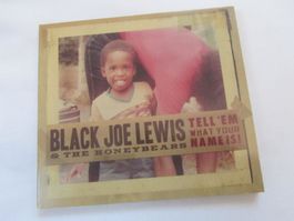 BLACK JOE LEWIS & the HONEYBEARS: Tell Em What Your Name Is