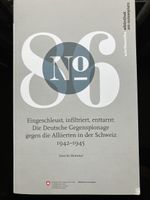 Die deutsche Gegenspionage in der Schweiz 1942-45