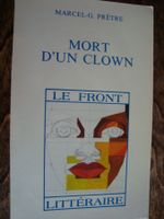 Marcel-G. Prêtre: Mort d'un clown