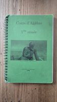 Cours d'algèbre 1e année (collège St Maurice)