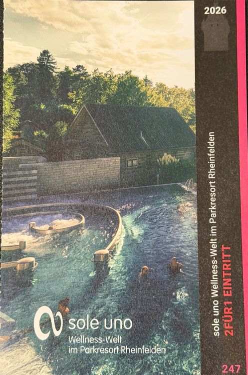 2 FÜR 1 GUTSCHEIN FÜR EINTRITT SOLE UNO WELLNESS RHEINFELDEN (Neu ...