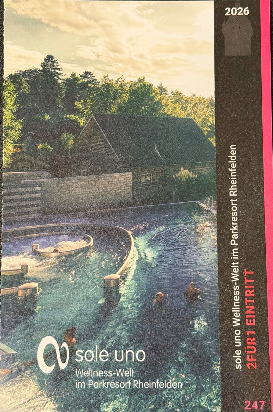 2 FÜR 1 GUTSCHEIN FÜR EINTRITT SOLE UNO WELLNESS RHEINFELDEN (Neu ...