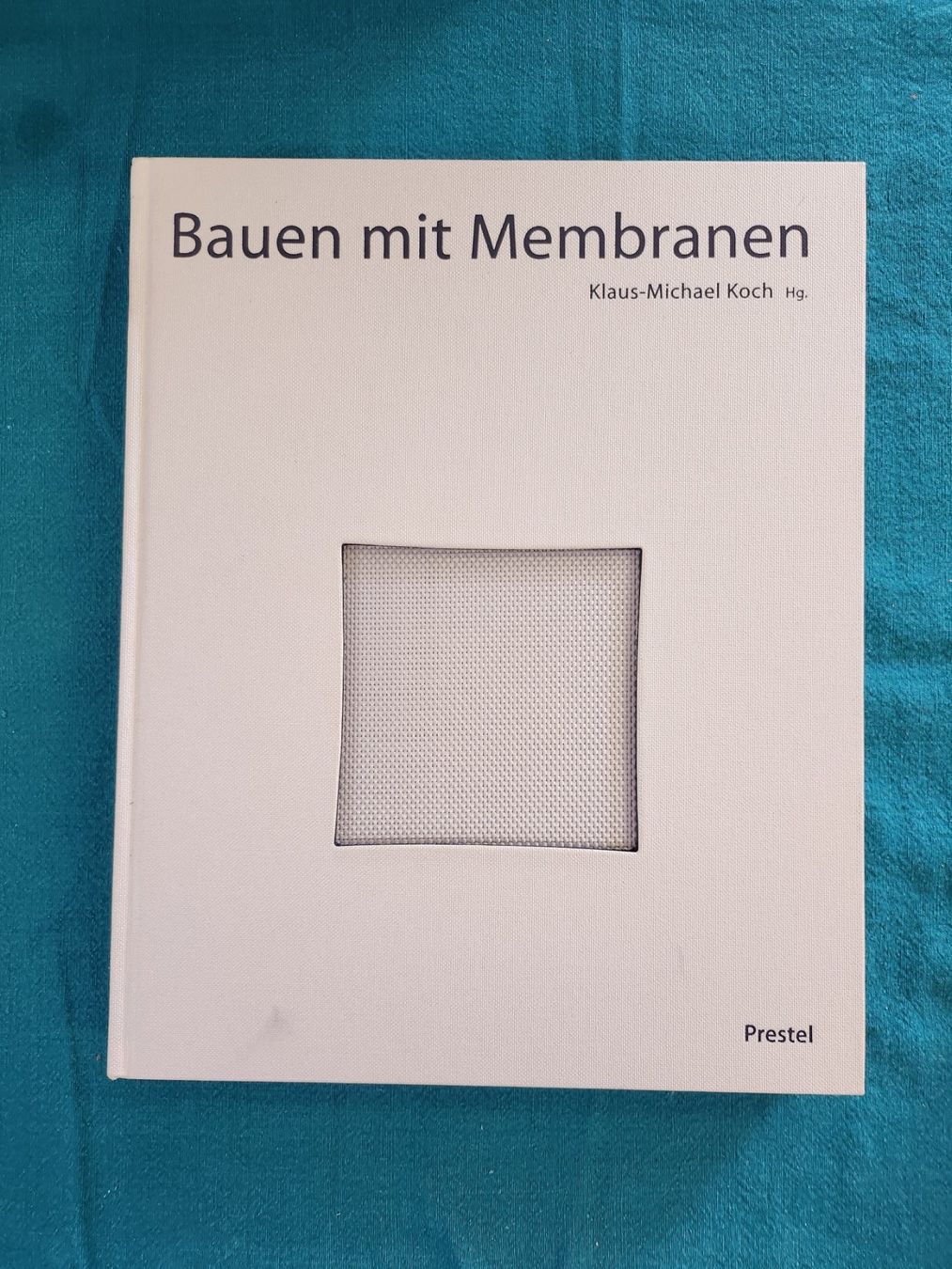 Libri: Bauen mit Membranen – Usato da Dietikon venduto da Buchantiqdietikon