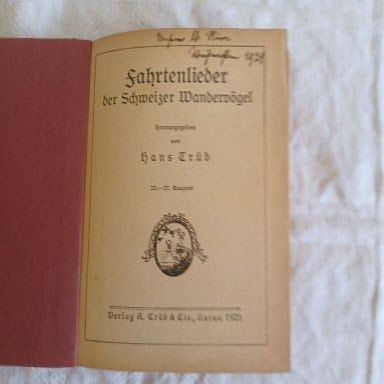 Bücher: Fahrtenlieder Schweizer Wanderervögel, 1921 – Gebraucht aus Abtwil SG von luupsy 1