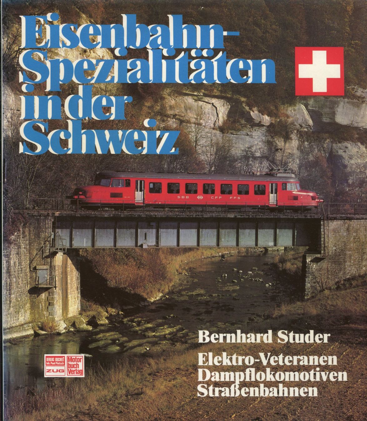 Libri: Schweiz, Eisenbahn-Spezialitäten – Usato da Aarau venduto da Elmaar41