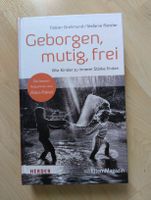 geborgen, mutig frei