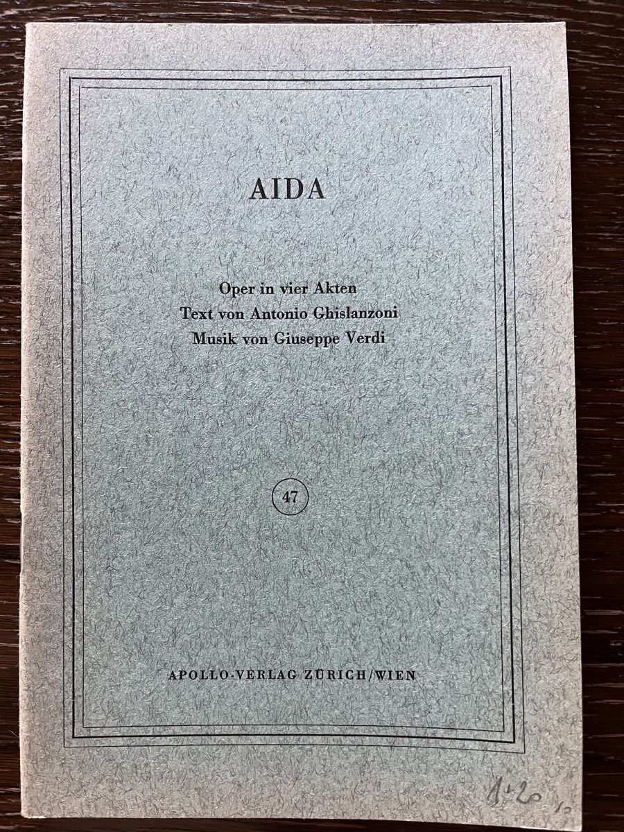 Bücher: Oper AIDA Textbuch von Ghislanzoni Verdi – Gebraucht aus Winterthur von Mmagu