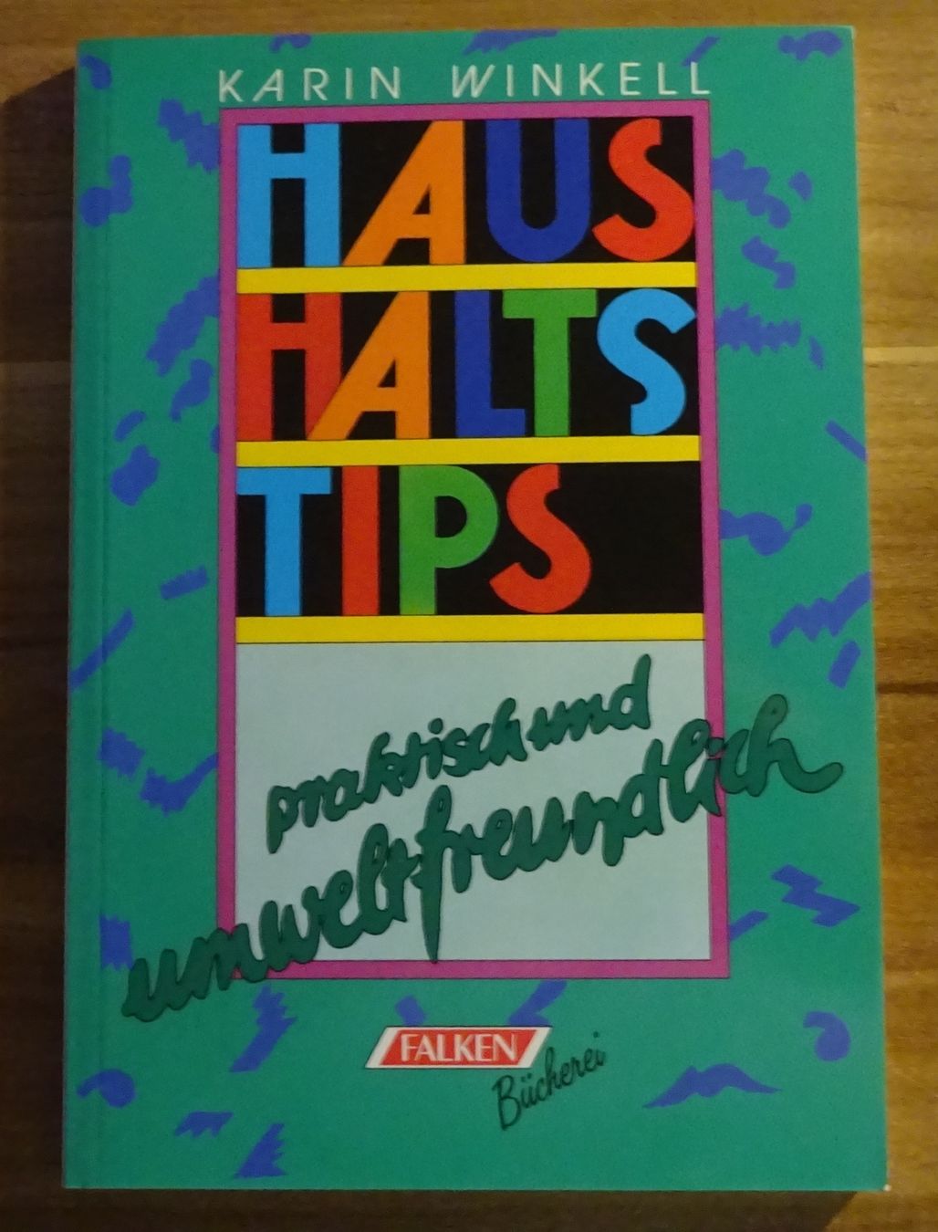 Libri: Haushaltstips von Karin Winkell – Nuovo (secondo la descrizione) da Wagenhausen venduto da Kahlen