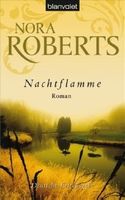 Roberts Nora - Nachtflamme / Roman