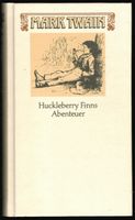 Mark Twain; Huckleberry Finns Abenteuer    °