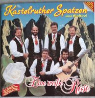 Kastelruther Spatzen - Eine weisse Rose