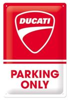 Ducati Parking only Hängeschild Blechschild 200x300mm