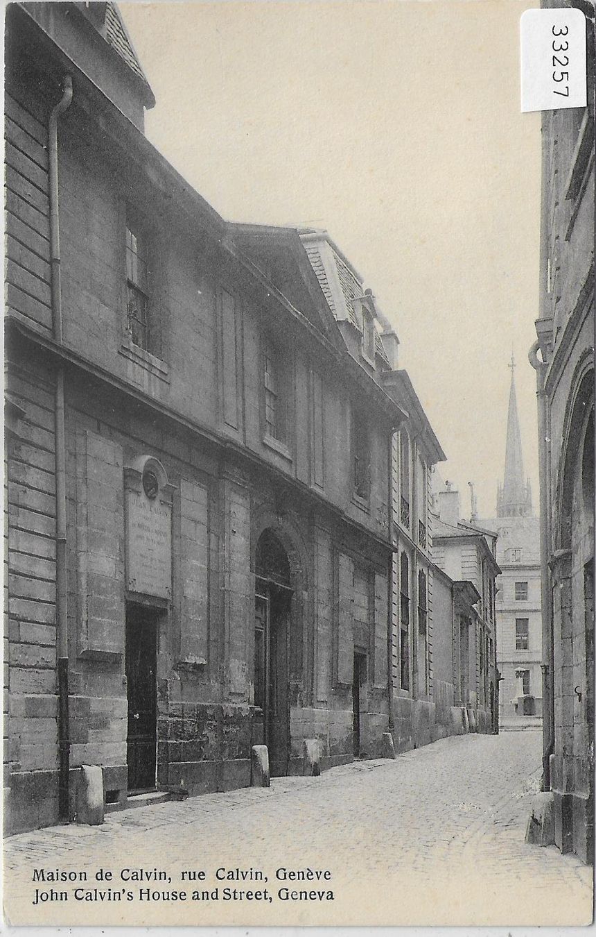 Cartes postales: Maison de Calvin, rue Calvin - Geneve – D'occasion à Ettingen par Kartenplanet