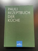 Pauli Rezeptbuch der Küche - Kochbuch-Klassiker für Feinschm