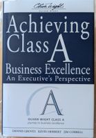 Achieving Class A Business Excellence