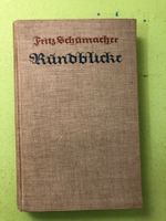 Fritz Schuhmacher: Rundblicke