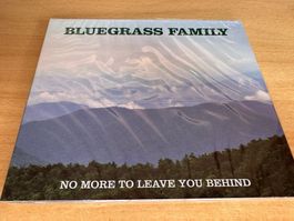 Bluegrass Family – No More To Leave You Behind