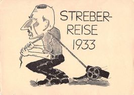 TOP Ansichtskarte: STREBERREISE 1933