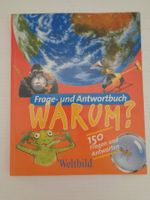 Frage-und Antwortbuch warum? 150 Fragen und Antworten