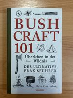 Bushcraft 101 – Survival Guide für jedes Abenteuer!