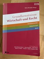 Grundkenntnisse Wirtschaft und Recht 4. Auflage