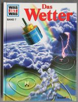 WAS IST WAS - Das Wetter - Band 7© - Kindersachbuch