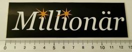 Millionär  (Aufkleber, PVC)