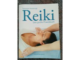 Reiki - das grosse Praxisbuch
