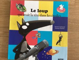Le loup qui avait la tête dans les étoiles