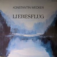 Konstantin Wecker - Liebesflug