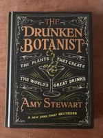 The Drunken Botanist: Pflanzen für Drinks