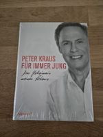 Peter Kraus "Für immer jung" - Das Geheimnis meines Lebens.