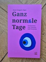 Anna Irmgard Jägers "Ganz normale Tage", Roman