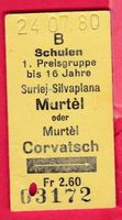 KARTON BILLETT,SURLEJ SILVAPLANA-MURTÈL, EINFACH, FÜR SCHULE