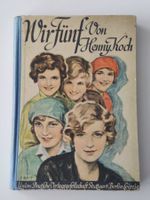 antikes Jugendbuch WIR FÜNF von Henny Koch - EA 1930