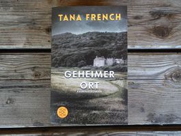 Tana French - Geheimer Ort - Kriminalroman - CHa23.219